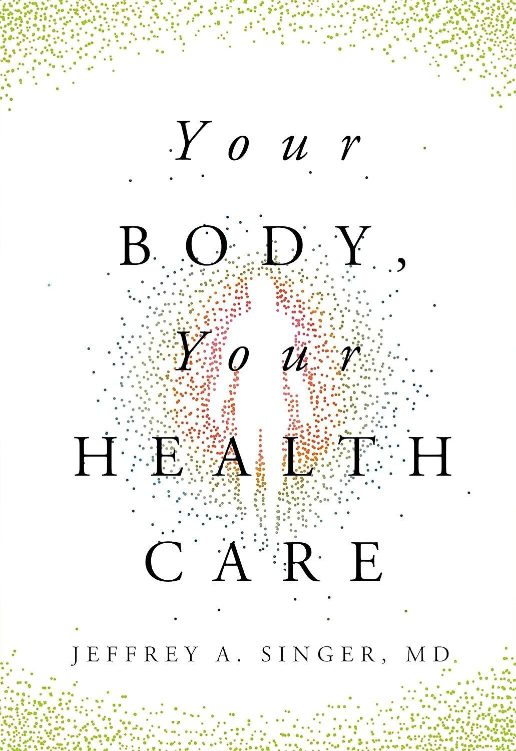 Your Body, Your Healthcare cover